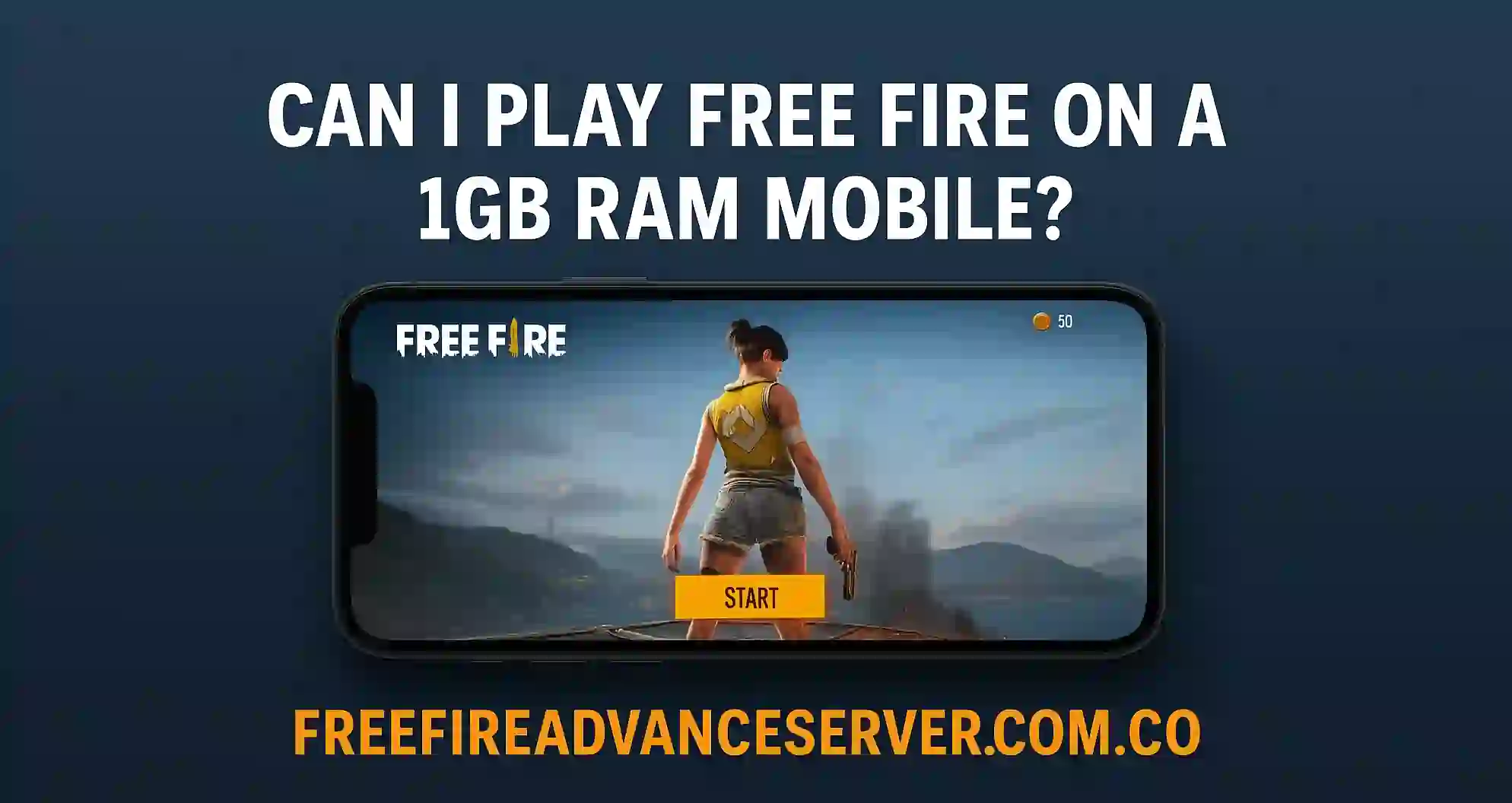 Bisakah Saya Memainkan Free Fire di Ponsel RAM 1GB?